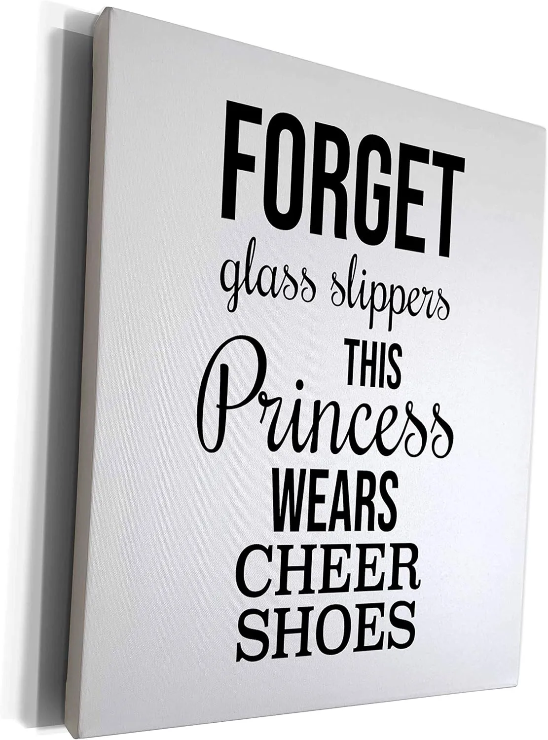 3dRose Museum Grade Canvas Wrap - Forget glass slippers this princess wears cheer shoes. Black on white. Stamp City - typography