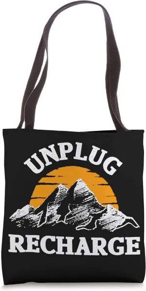 Nature Lover Unplug Recharge Hiking Tote Bag