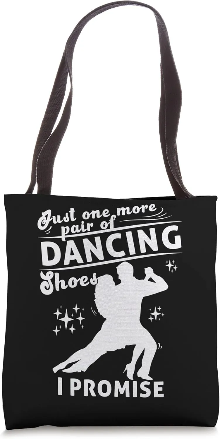 One More Pair Of Dancing Shoes Ballroom Tote Bag