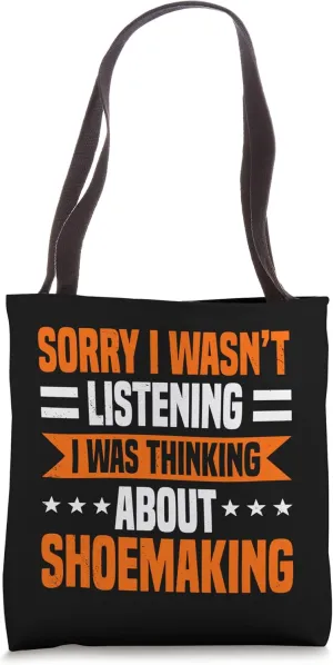 Shoemaker Cobbler Cordwainer Thinking About Shoemaking Tote Bag