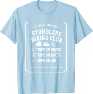 Stumblers Hiking Club Trips On Rocks Tee